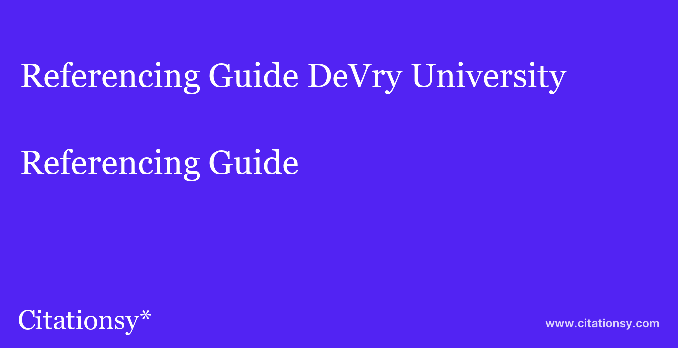 Referencing Guide: DeVry University